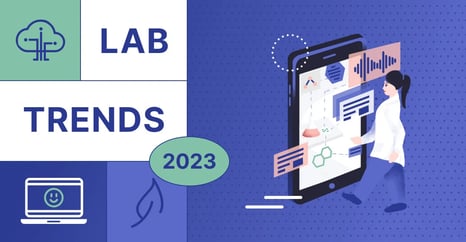 Lab Trends 2023: Sustainability, User-Centered Design, Interoperability 